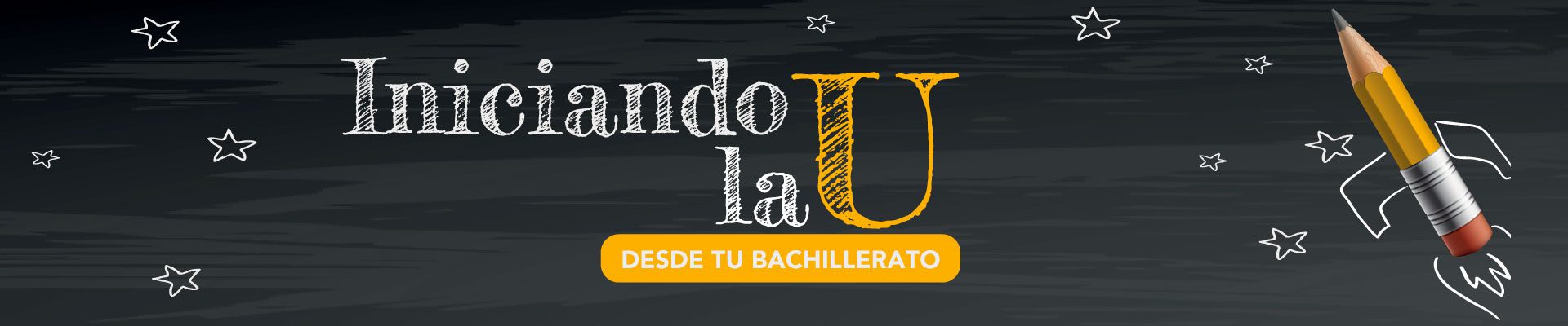 Iniciando la U Bachillerato Iniciando la U Bachillerato